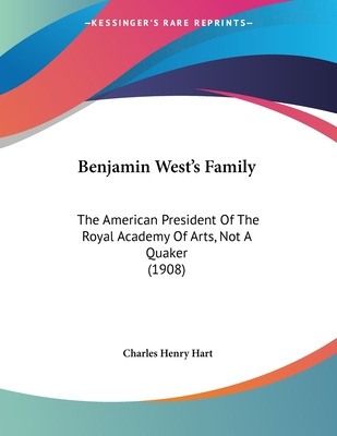 Libro Benjamin West's Family: The American President Of T...