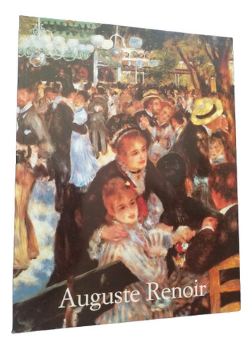 Pierre Auguste Renoir Un Sueño De Armonia Taschen Arte