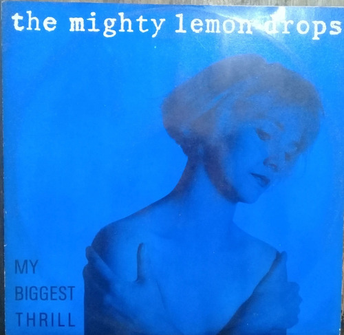 Lp Vinil The Mighty Lemon Drops My Biggest Thrill Promo 