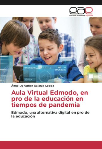 Libro: Aula Virtual Edmodo, En Pro De La Educación En Tiempo