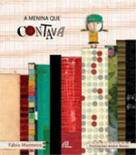 A Menina Que Contava, De Monteiro, Fábio. Editora Paulinas, Capa Mole Em Português