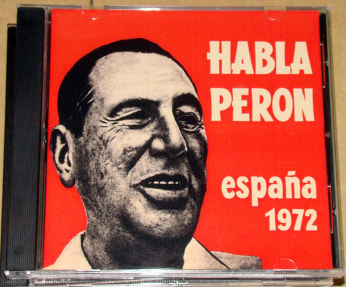 Juan Domingo Peron Habla Peron España 1972 Cd Bajado De L 