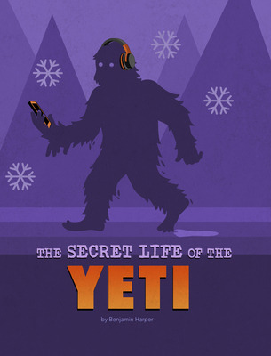 Libro The Secret Life Of The Yeti - Harper, Benjamin