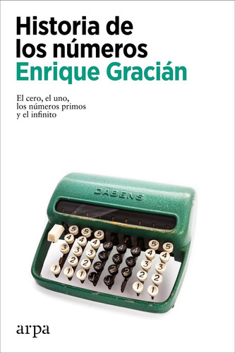 Historia De Los Numeros - Gracian, Enrique