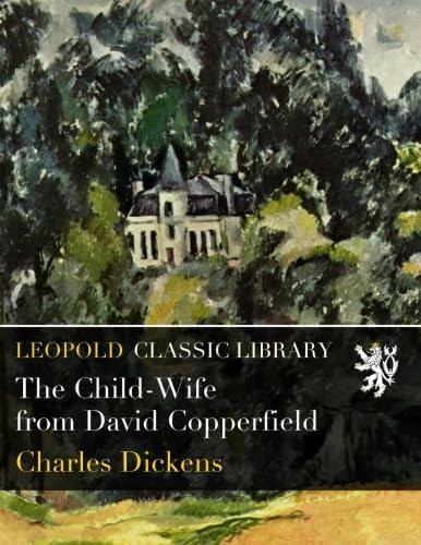 Libro:  The Child-wife From David Copperfield