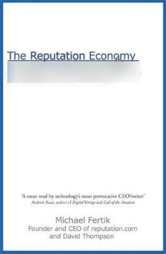 The Reputation Economy / Michael Fertik