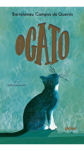O Gato, De Campos De Queirós, Bartolomeu. Editorial Global Editora, Tapa Mole En Português
