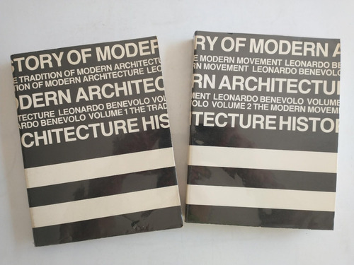 History Of Modern Architecture Vol 1 Y 2 - Leonardo Benevolo