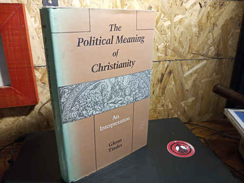 The Political Meaning Of Christianity