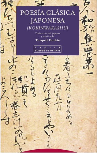 Poesía Clásica Japonesa (kokinwakashu), Duthie, Trotta