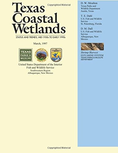 Texas Coastal Wetlands Status And Trends, Mid 1950s To Early