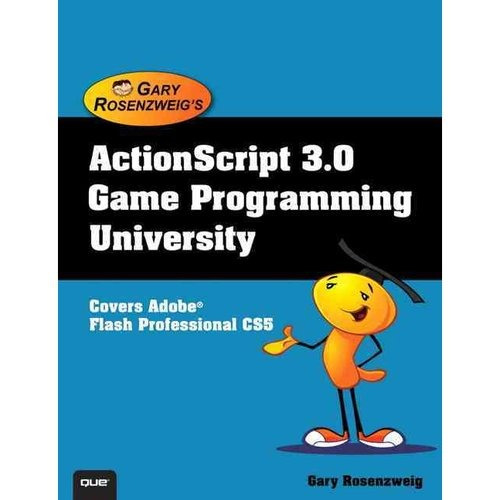 Actionscript 3.0 Programación De Juegos De La Universidad: