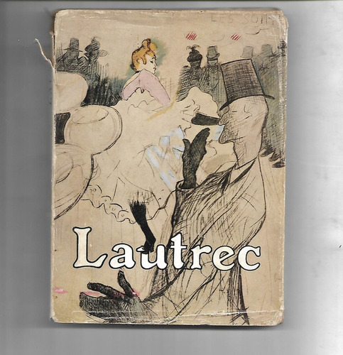 Lautrec Por Jacques De Laprade