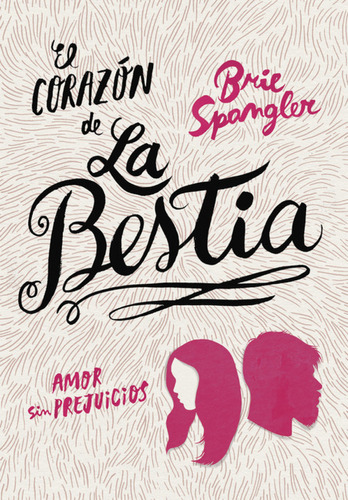 Libro El Corazón De La Bestia De Spangler Brie