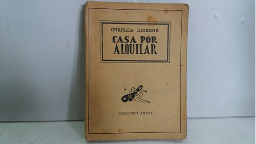 Casa Por Alquilar. Charles Dickens