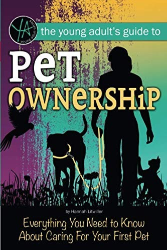 Pet Ownership Everything You Need To Know About Caring For Y