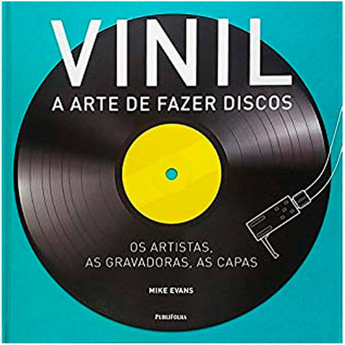 Livro Vinil - A Arte De Fazer Discos