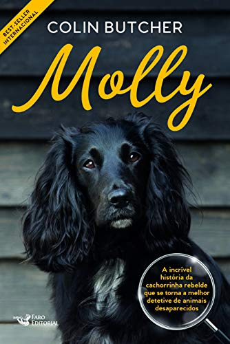 Libro Molly A Incrível História Da Cachorrinha Rebelde Que S