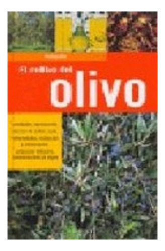 El Cultivo Del Olivo (td)