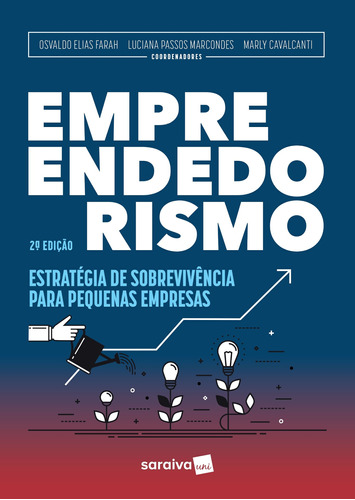 Empreendedorismo: Estratégia de sobrevivência para pequenas empresas, de Marcondes, Luciana Passos. Editora Saraiva Educação S. A., capa mole em português, 2018