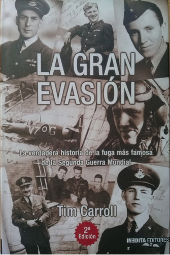 La Gran Evasion - Tim Carroll A49