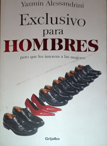 Exclusivo Para Hombres Yazmín Alessandrini Libro