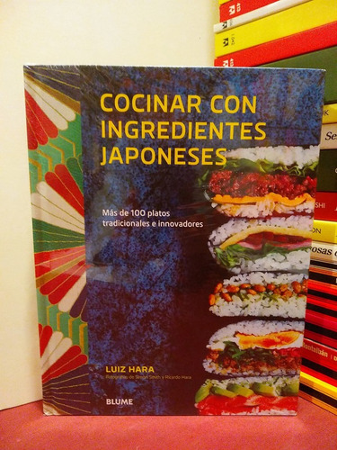 Cocinar Con Ingredientes Japoneses - Luiz Hara