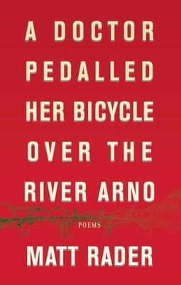 Libro A Doctor Pedalled Her Bicycle Over The River Arno -...