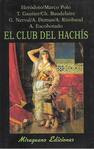 El Club Del Hachis, De Vários. Editorial Miraguano, Tapa Blanda En Español