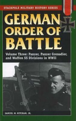 Libro German Order Of Battle : Panzer, Panzer Grenadier, ...