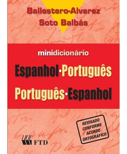 Dicionario Espanhol Port/espanhol Edição Renovada Ftd