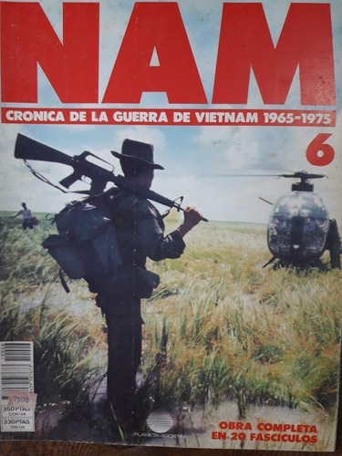 Revista Nam N° 6 Crónica De La Guerra De Vietnam 1965-1975 