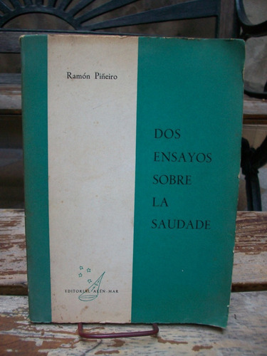 Dos Ensayos Sobre La Saudade Piñeiro Alen-mar