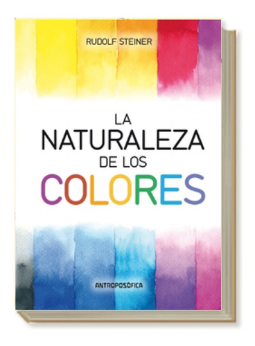 Libro La Naturaleza De Los Colores - Antroposófica - Papel