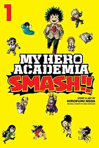 My Hero Academia: Smash!!, Vol. 1, De Hirofumi Neda. Editorial Viz Media, Subs. Of Shogakukan Inc, Tapa Blanda En Inglés