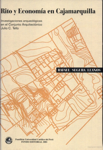 Rito Y Economía En Cajamarquilla - Rafael Segura Llanos