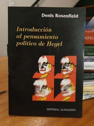Introducción Al Pensamiento Político De Hegel / D Rosenfield