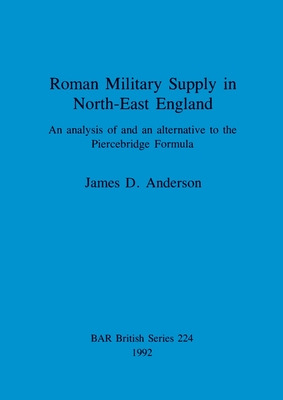 Libro Roman Military Supply In North-east England: An Ana...