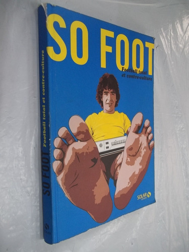 Livro - So Foot - Football Total Et Contre-culture - Outlet