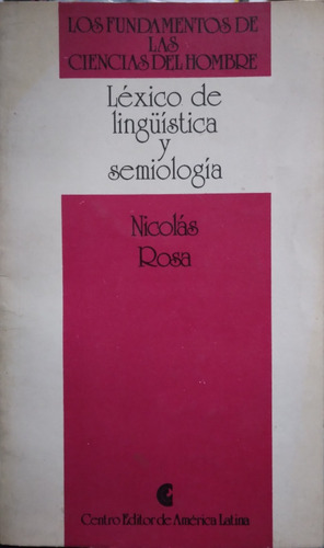 Léxico De Lingüística Y Semiología-nicolas Rosa