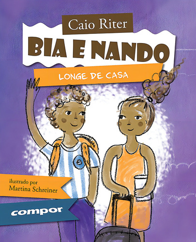 Bia e Nando longe de casa, de Riter, Caio. Editorial Editora Compor Ltda., capa mole em português, 2015