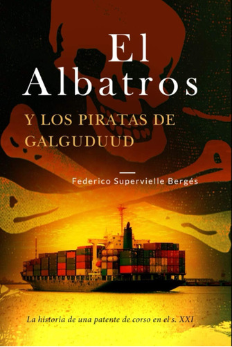Libro El Albatros Piratas Galguduud Tapa Dura En Ingles