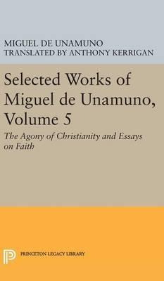 Libro Selected Works Of Miguel De Unamuno, Volume 5 : The...