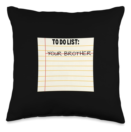 To Do List Your Brother - Funny Gag Trash Talk To Do List Yo