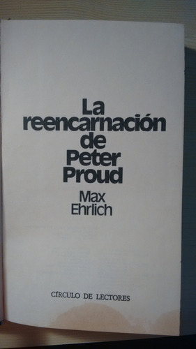 La Reencarnación De Peter Proud - Max Ehrlich