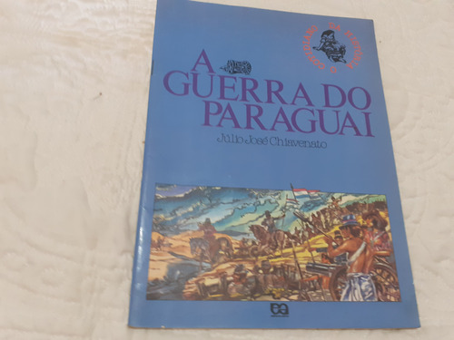 A Guerra Do Paraguai Julio José Chiavenato  