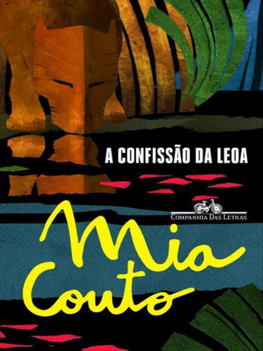 A Confissão Da Leoa, De Couto, Mia. Editora Companhia Das Letras, Capa Mole Em Português