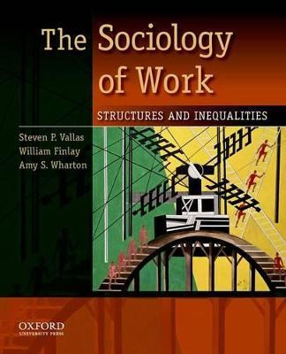 Libro The Sociology Of Work : Structures And Inequalities...