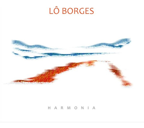 Lô Borges - Harmonia (2009) Cd Digipack