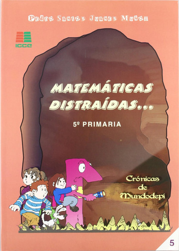 Libro: Matematicas Distraidas 5ºprimaria. Santos Juanes, Ped